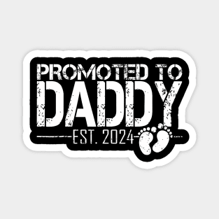 Promoted To Daddy Est 2024 Magnet