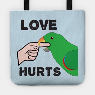 Love Hurts - Eclectus Parrot Male Tote