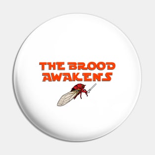 The Brood Awakens - Cicadas 2024 (Light Colors) Pin