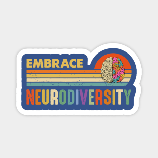 Embrace Neurodiversity 1 Magnet