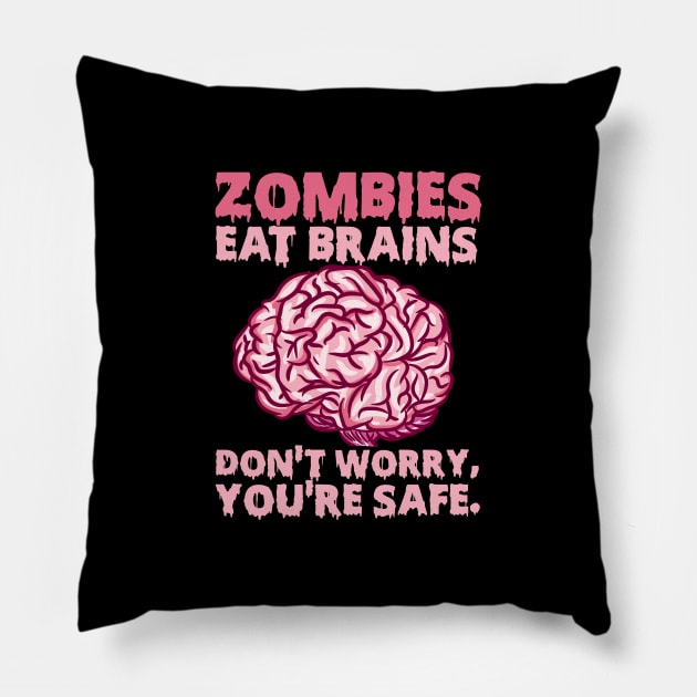 Zombies eat Brains so you're safe graphic for a Halloween Fan Pillow by biNutz