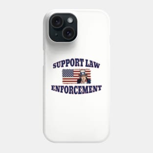 Uncle Sam on American Flag Support Law Enforcement Phone Case