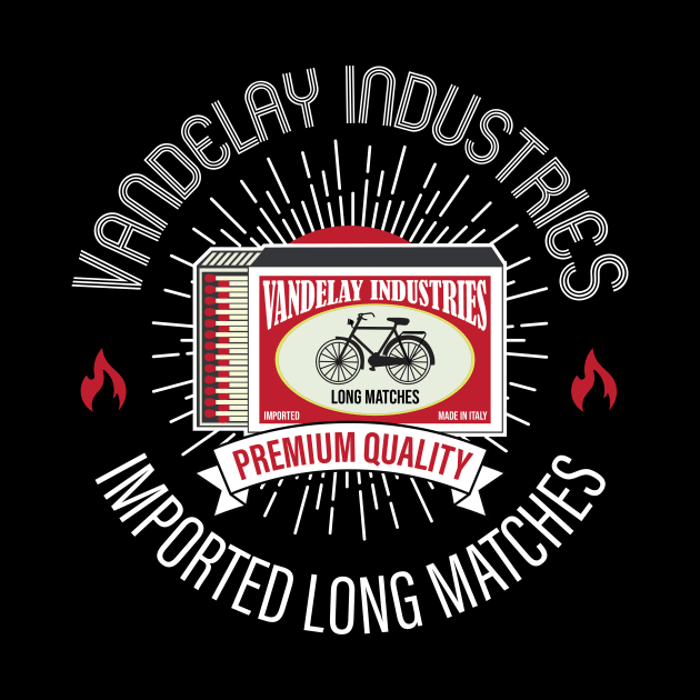 Vandelay Industries Long Matches by kramericaindustees