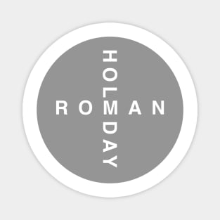 The National - Roman Holiday Magnet