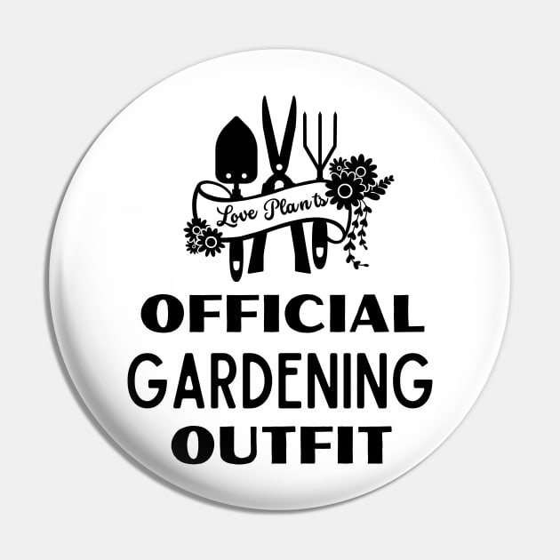 Official Gardening Outfit Pin by stressless