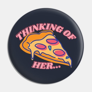 Thinking of Pizza Pin