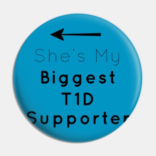 She's My T1D Supporter Pin