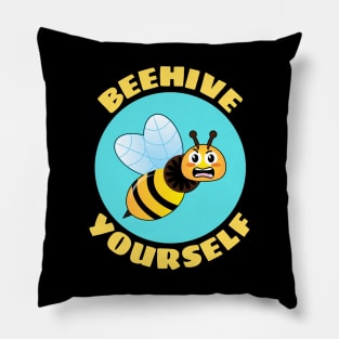 Beehive Yourself | Beekeeper Pun Pillow