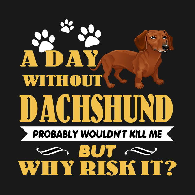 Cute Dachshund Funny Gift For Dachshund Mom Dad by vinpin