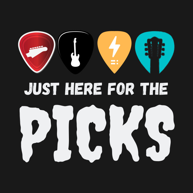 Disover Just Here For The Picks - Guitar - T-Shirt