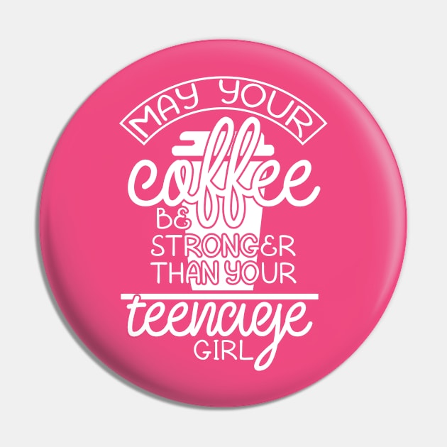 May your coffee be stronger than your teenage girl Pin by TheBlackCatprints