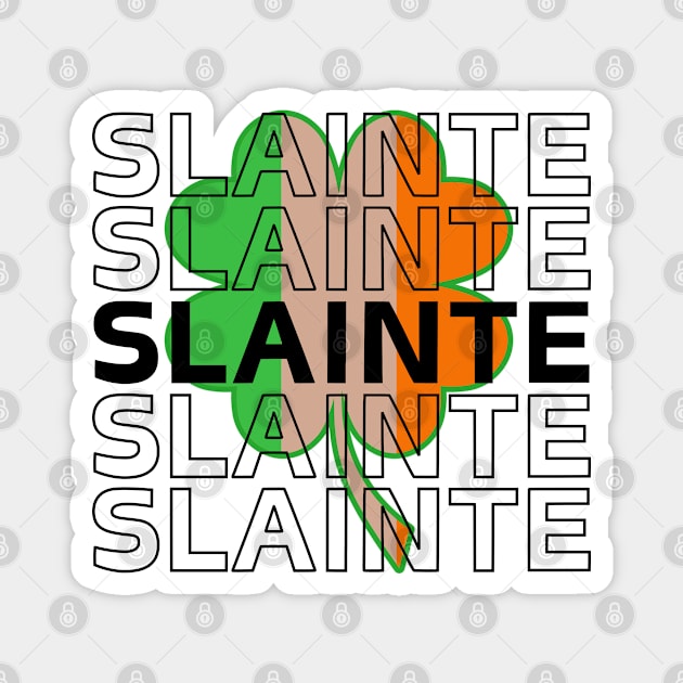 Slainte St Patrick's day Magnet by NomiCrafts