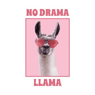 No Drama Llama, funny humor llama graphic slogan T-Shirt