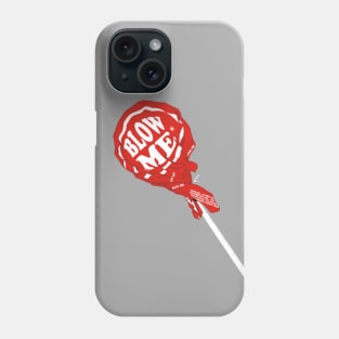 Blow Me (red) Phone Case