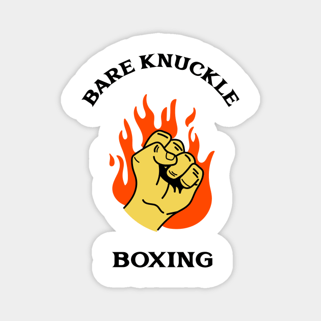 Bare Knuckle Boxing Magnet by HustleHardStore