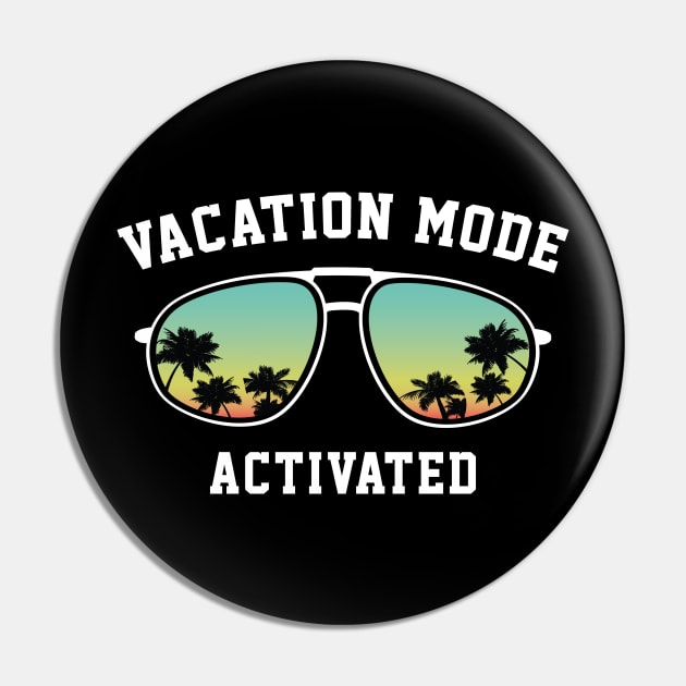 Vacation Mode Activated Pin by LuckyFoxDesigns