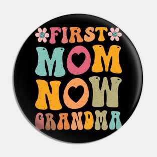 Womens Funny Mother's day My First Mother's Day As A Grandma Pin