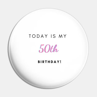 50th birthday Pin