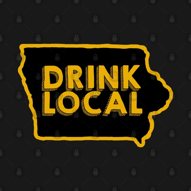 Iowa Drink Local Beer by mindofstate