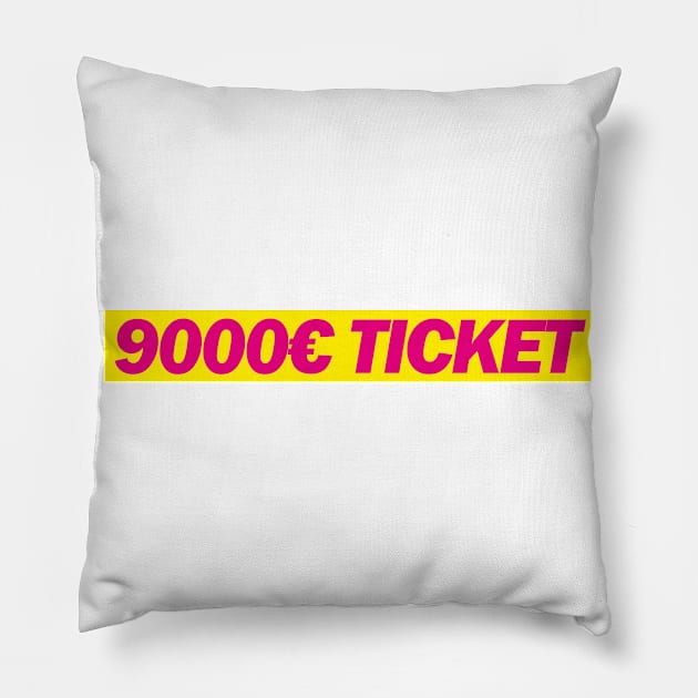 9000€ Ticket - FDP Meme Spruch Pillow by Deutsche Memes