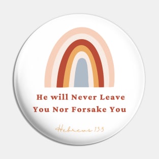 He will never leave you nor forsake you Pin