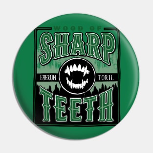 Wood of Sharp Teeth Pin