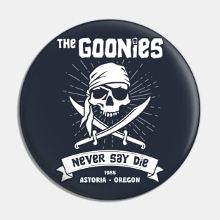 The Goonies Never Say Die Pin