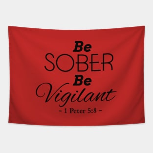 Be sober, be vigilant bible quote Tapestry