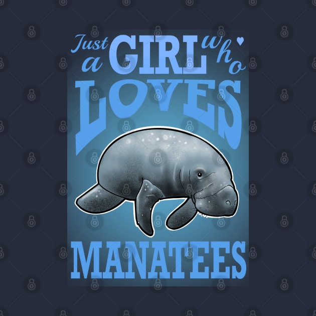 just a girl who loves manatees by weilertsen