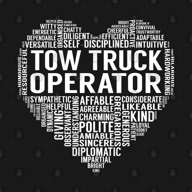Tow Truck Operator Heart by LotusTee