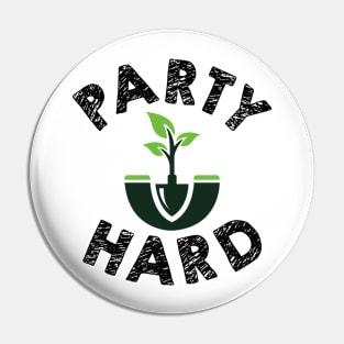 Party Hard Pin