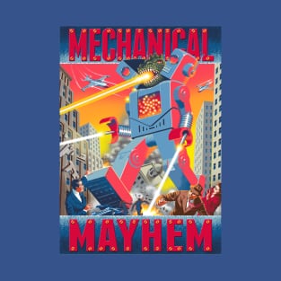 Mechanical Mayhem T-Shirt