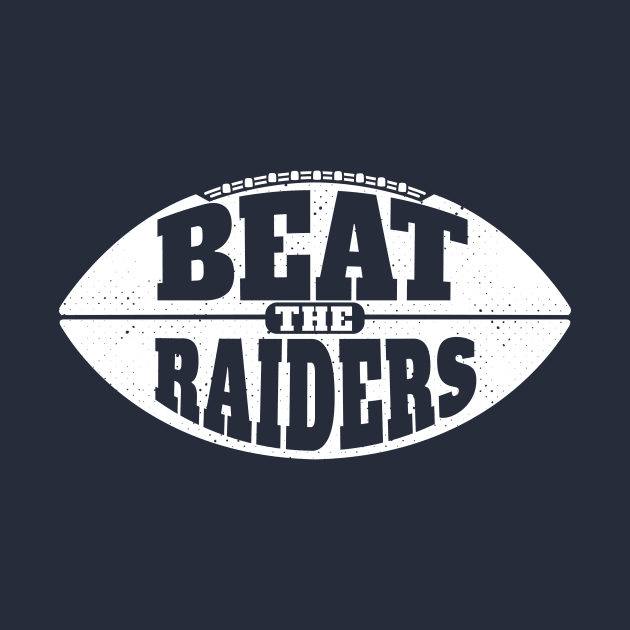 Beat the Raiders // Vintage Football Grunge Gameday by SLAG_Creative