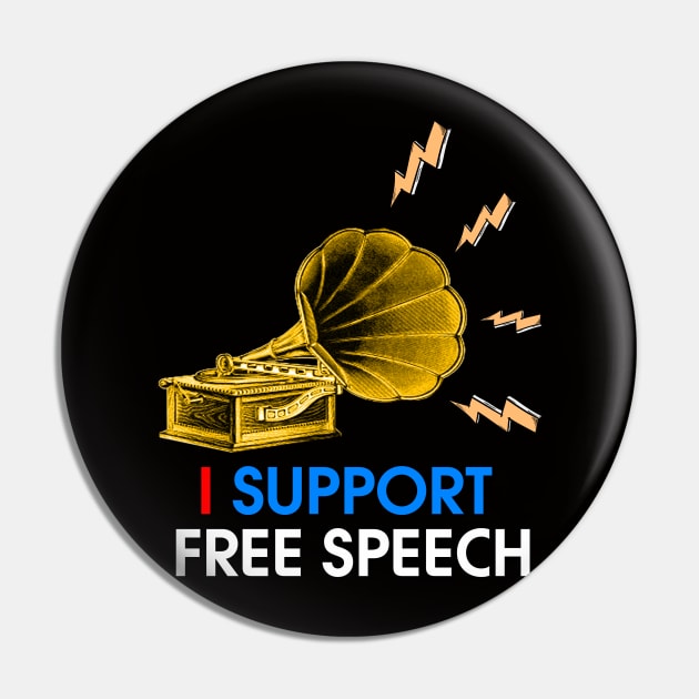 I SUPPORT FREE SPEECH Pin by theanomalius_merch