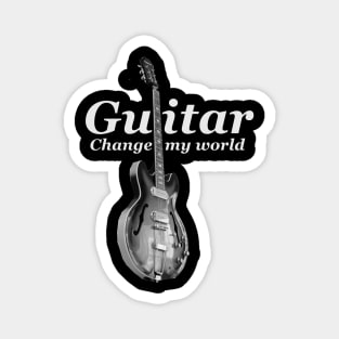 Guitar Change My Life Magnet