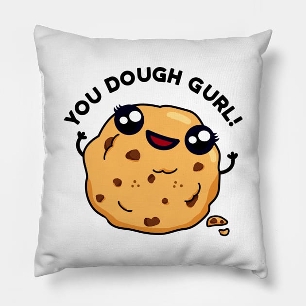 You Dough Gurl Cute Baking Pun Pillow by punnybone