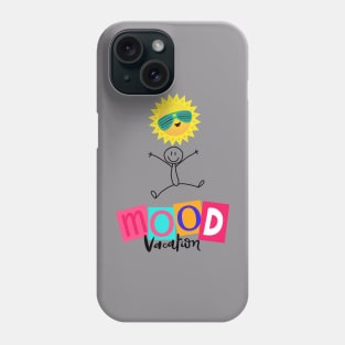 Mood vacation colection Phone Case