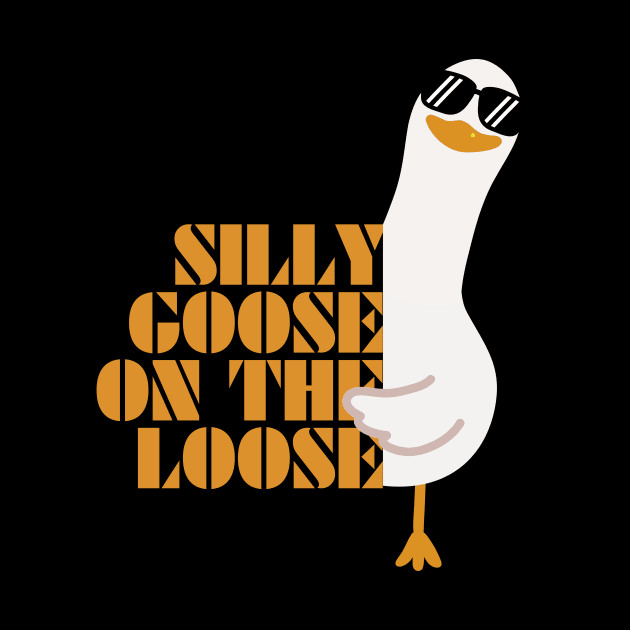 Silly Goose On The Loose by Azz4art