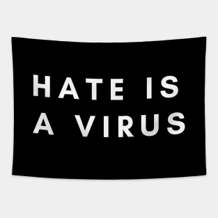 Hate Is A Virus Tapestry