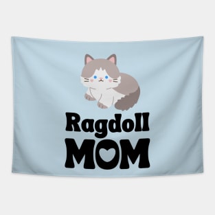 Ragdoll Mom Shirt / Ragdoll Cat Mama T-Shirt / Funny Cat Shirt / Gift for Ragdoll Cat Lover Tapestry