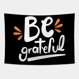 Be Grateful Tapestry