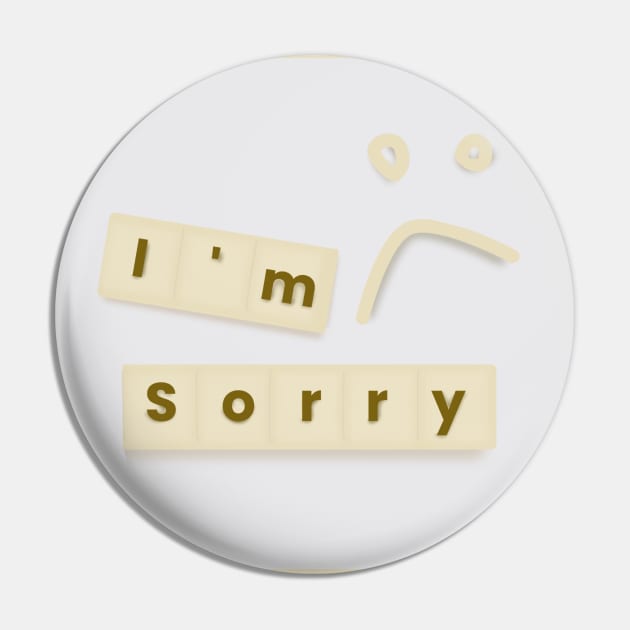 I'm Sorry Pin by zamrr