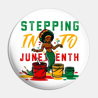 Stepping Into Juneteenth African American Melanin Mermaid Pin