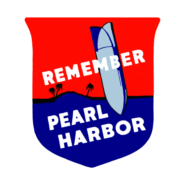 WWII Remember Pearl Harbor by historicimage