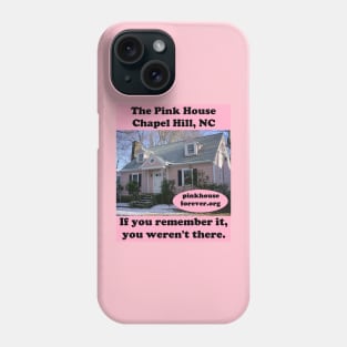 The Pink House in Chapel Hill, NC Phone Case