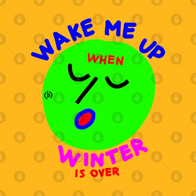 Wake me up when winter is over (sleeping green face) by (b)ananartista sbuff