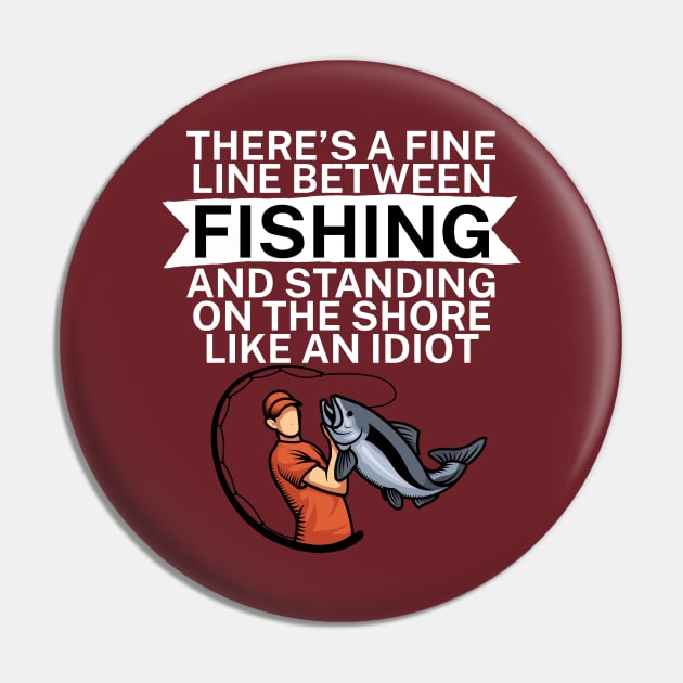 Theres a fine line between fishing and standing on the shore like an idiot Pin by maxcode