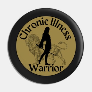 Chronic Illness Warrior Pin