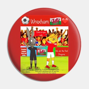 It'll all end in tears, Wrexham funny soccer sayings. Pin