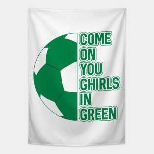 COME ON YOU GHIRLS IN GREEN, Glasgow Celtic Football Club Green and White Ball and Text Design Tapestry